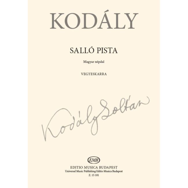 Kodály, Zoltán - Sallo Pista. SATB