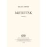 Arpad, Balazs - Motettak. SATB