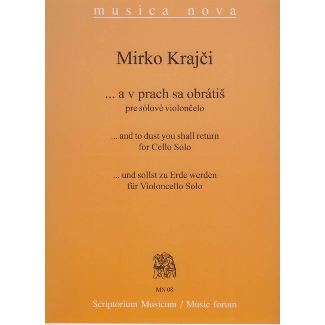 Krajci, Mirko - and to dust you shall return (cello)