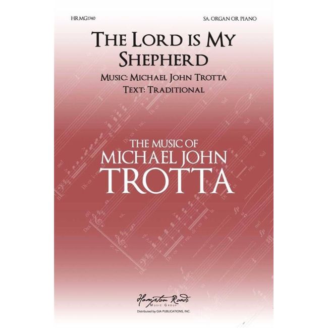 Trotta, Michael John - The Lord is My Shepherd