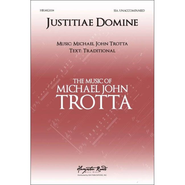 Trotta, Michael John - Justitiae Domine for Upper Voices