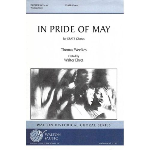 Weelkes, Thomas - In Pride...