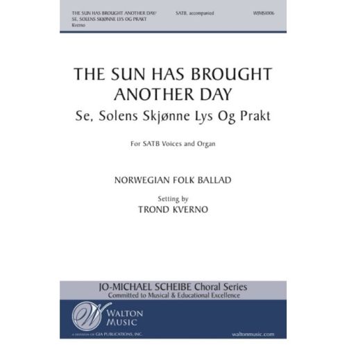 The Sun Has Brought Another...