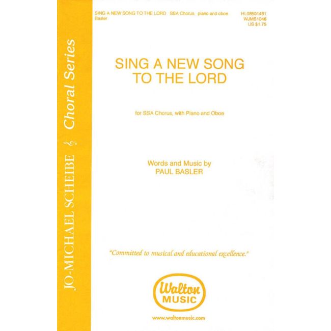Basler, Paul - Sing a New Song to the Lord