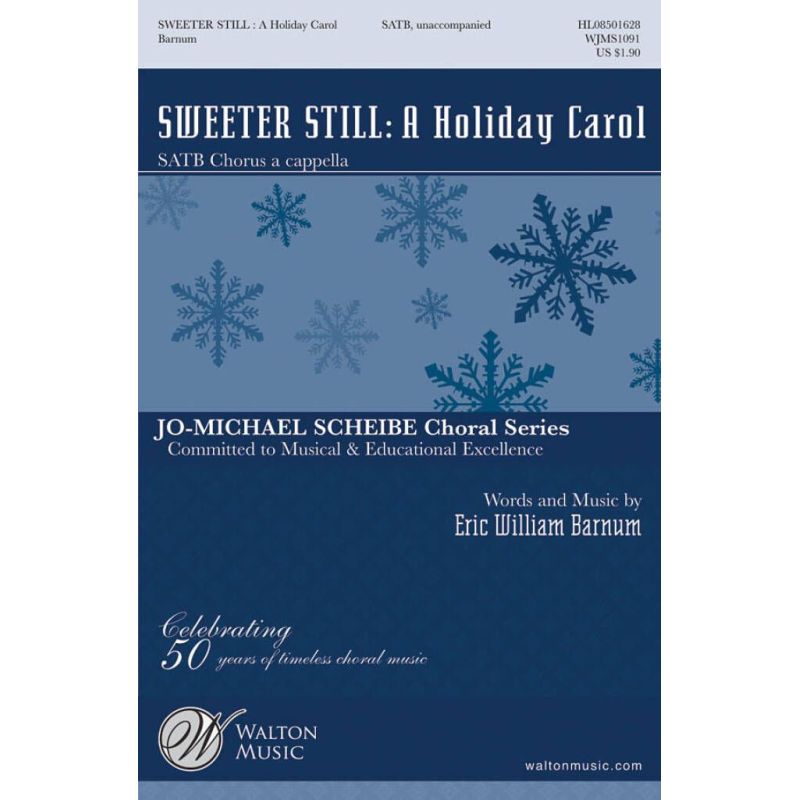 Barnum, Eric William - Sweeter Still: A Holiday Carol