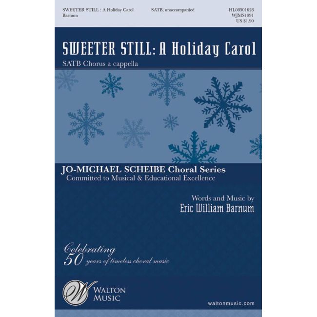 Barnum, Eric William - Sweeter Still: A Holiday Carol