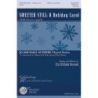 Barnum, Eric William - Sweeter Still: A Holiday Carol