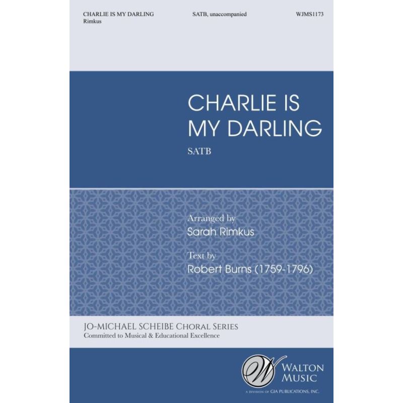 Burns, Robert - Charlie Is My Darling