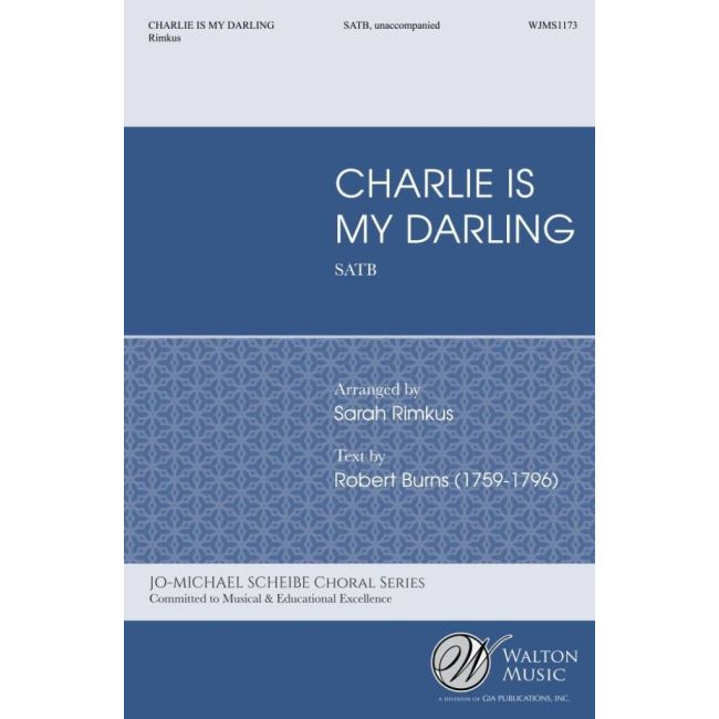 Burns, Robert - Charlie Is My Darling