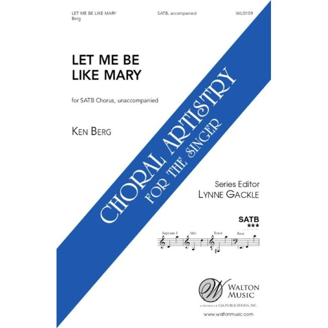 Berg, Ken - Let Me Be Like Mary
