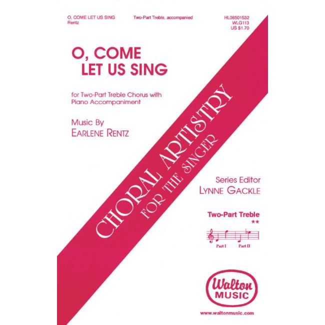 Rentz, Earlene - O Come, Let Us Sing