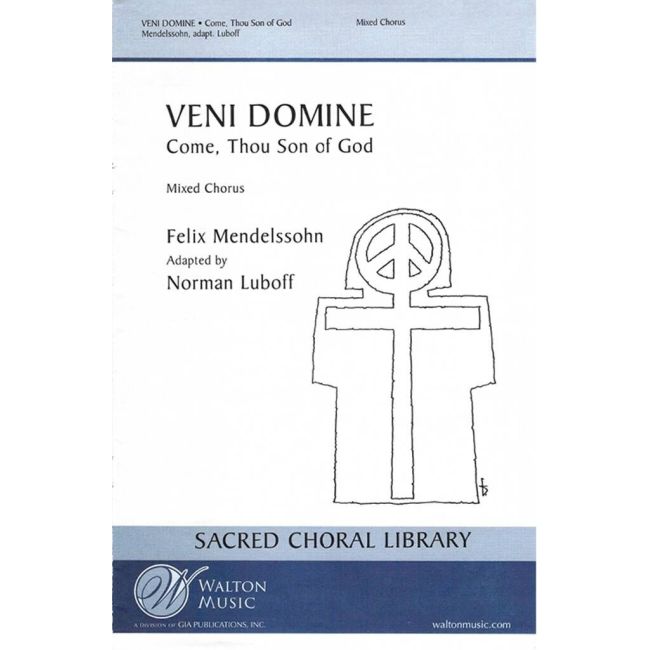 Bartholdy, Felix Mendelssohn - Veni Domine