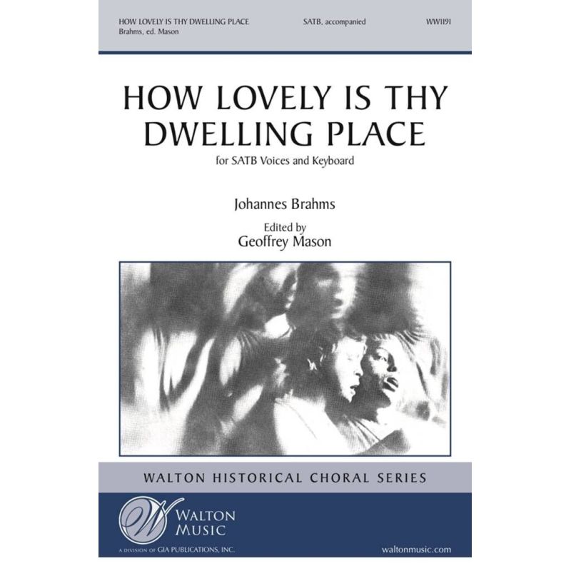 Brahms, Johannes - How Lovely Is Thy Dwelling Place (TTBB)