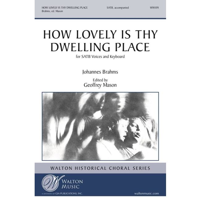 Brahms, Johannes - How Lovely Is Thy Dwelling Place (TTBB)