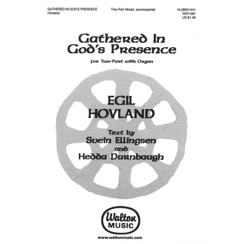Hovland, Egil - Gathered in God's Presence