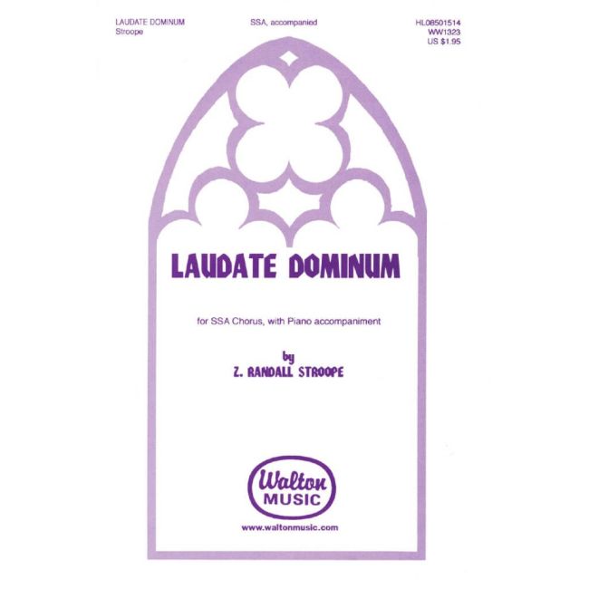 Stroope, Z. Randall - Laudate Dominum