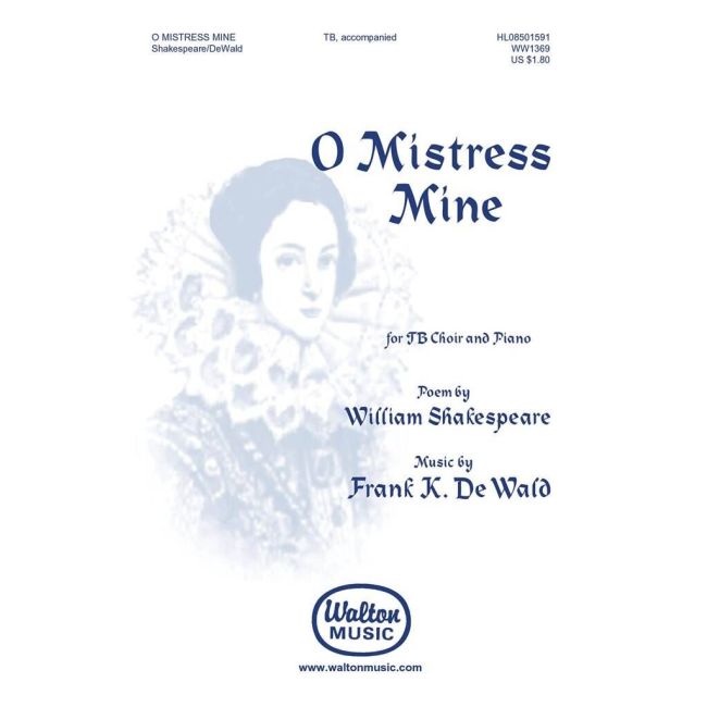 DeWald, Frank K. - O Mistress Mine