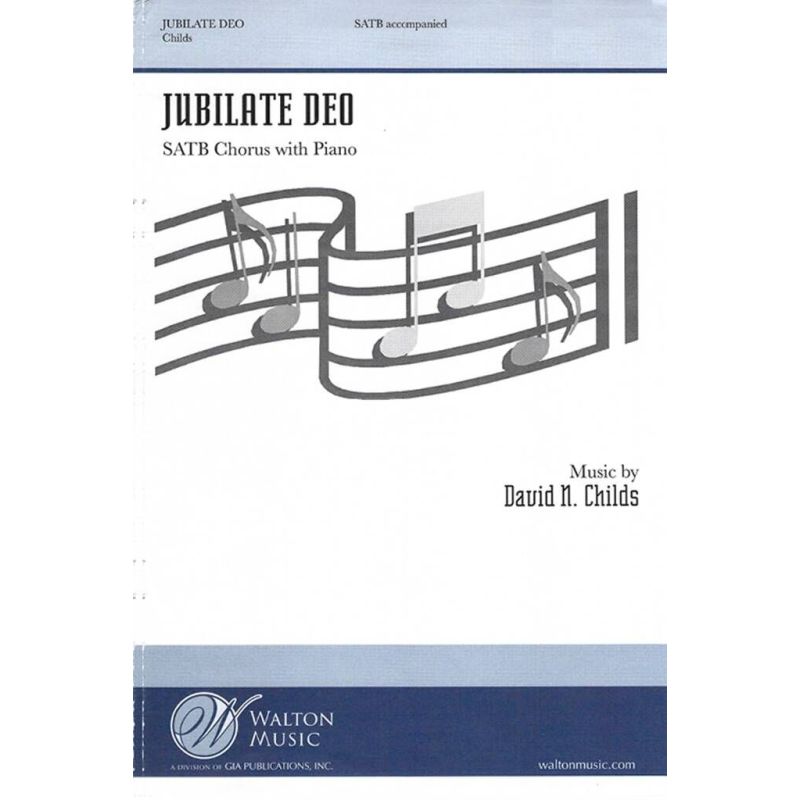 Childs, David N. - Jubilate Deo