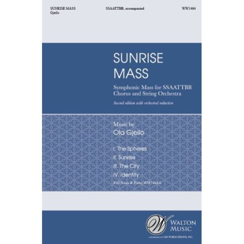 Gjeilo, Ola - Sunrise Mass