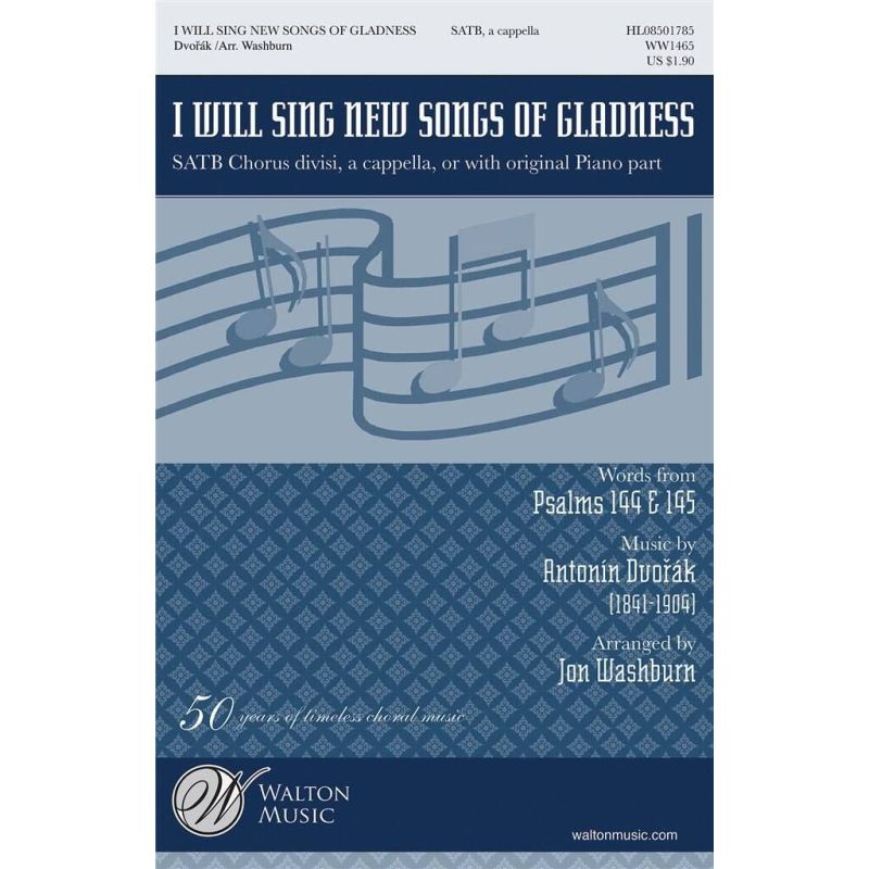 Dvořák, Antonín - I Will Sing New Songs of Gladness