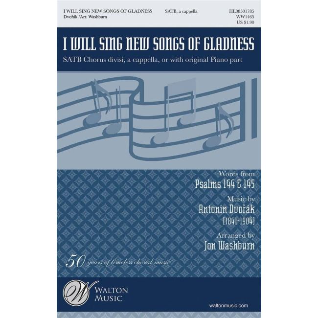 Dvořák, Antonín - I Will Sing New Songs of Gladness