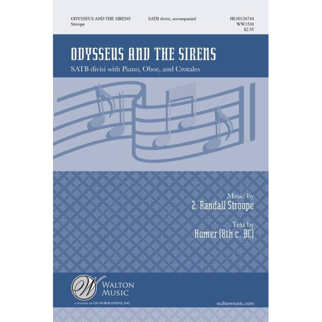 Stroope, Z. Randall - Odysseus and the Sirens
