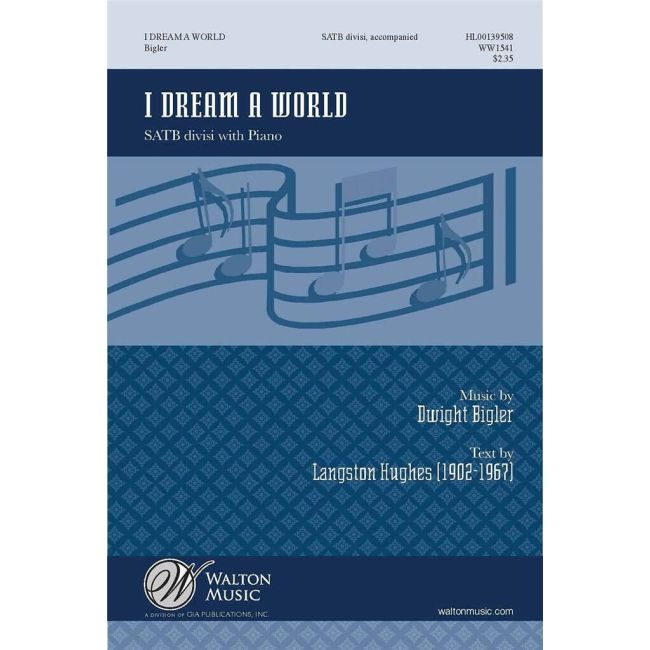 Bigler, Dwight - I Dream a World