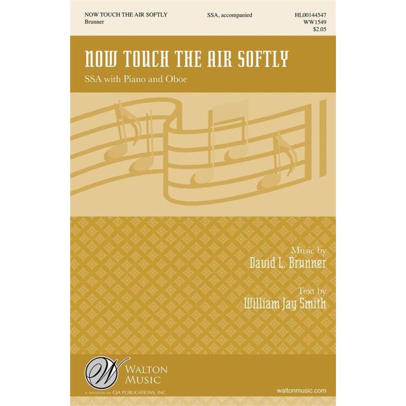 Brunner, David L. - Now Touch The Air Softly
