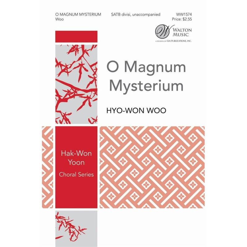 Woo, Hyo-Won - O Magnum Mysterium