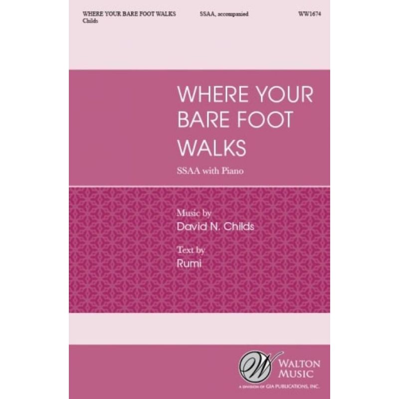 Childs, David N. - Where Your Bare Foot Walks