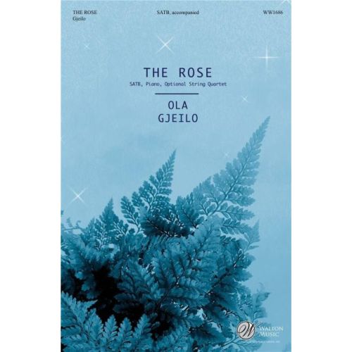 Gjeilo, Ola - The Rose