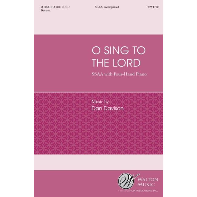 Davison, Dan - O Sing to the Lord