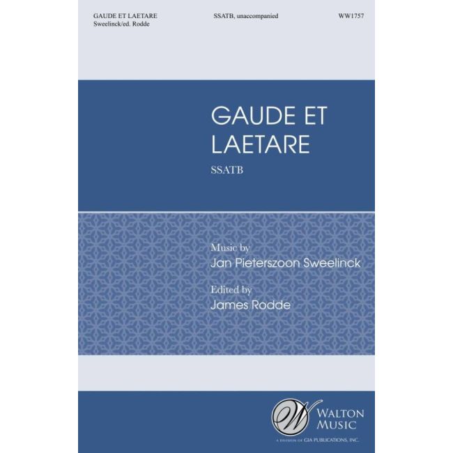 Sweelinck, Jan - Gaude et laetare