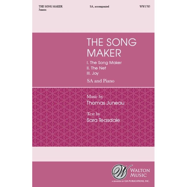 Juneau, Thomas - The Song Maker