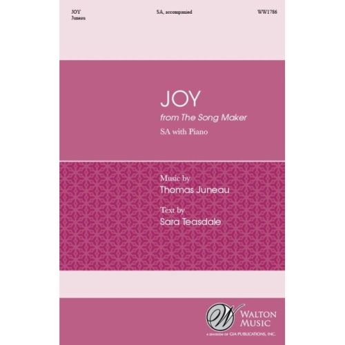 Juneau, Thomas - Joy From The Song Maker