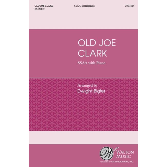 Bigler, Dwight - Old Joe Clark