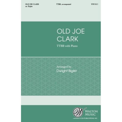 Bigler, Dwight - Old Joe Clark