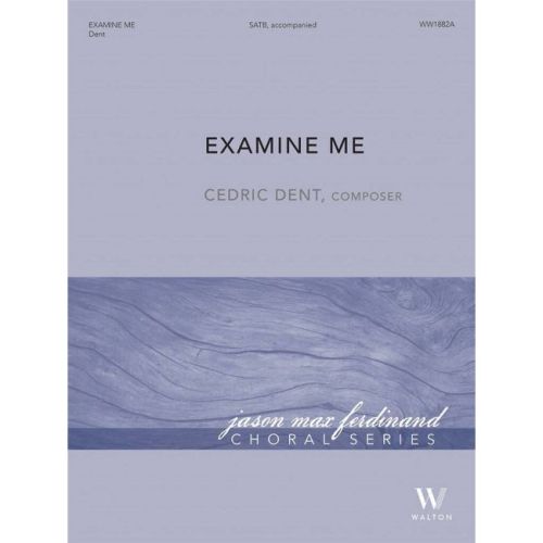 Dent, Cedric - Examine Me...