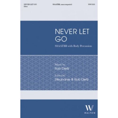 Dietz, Rob - Never Let Go