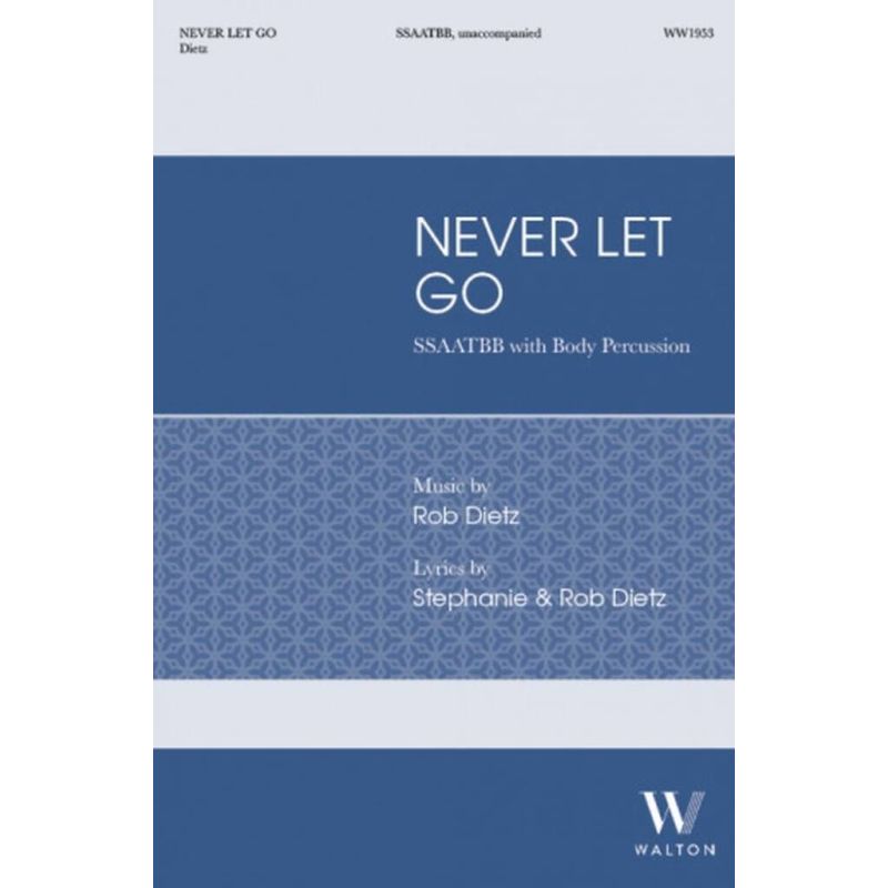 Dietz, Rob - Never Let Go