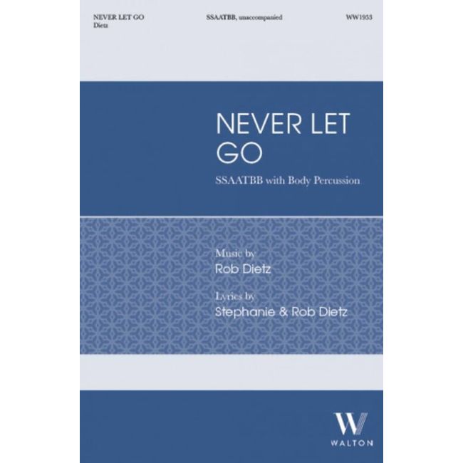 Dietz, Rob - Never Let Go