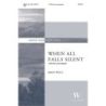 Wells, Brent - When All Falls Silent