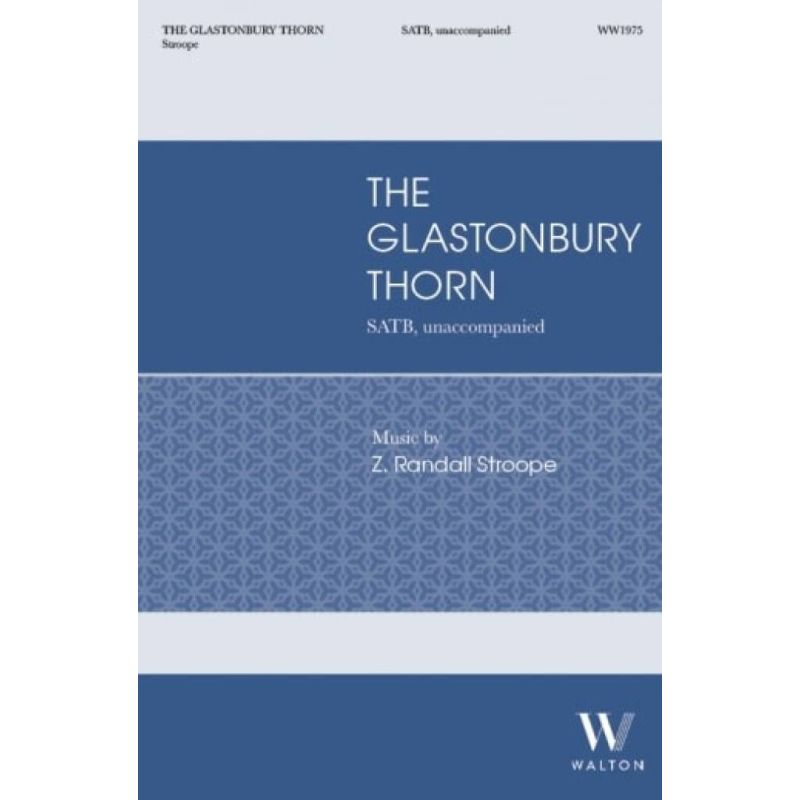 Stroope, Z. Randall - The Glastonbury Thorn