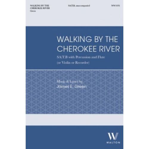 Green, James E. - Walking by the Cherokee River