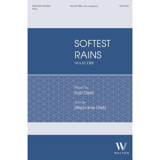 Dietz, Rob - Softest Rains