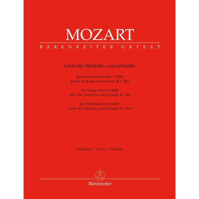 Mozart, W.A - Grande Sestetto Concertante For String Sextet