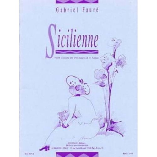 Fauré, Gabriel - Sicilienne...