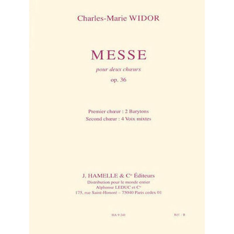 Widor, Charles-Marie - Messe Op36(2 Choeurs/2 Orgues)