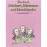 The Joy of Schubert, Schumann and Mendelssohn