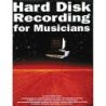 Hard Disk Recording for Musicians